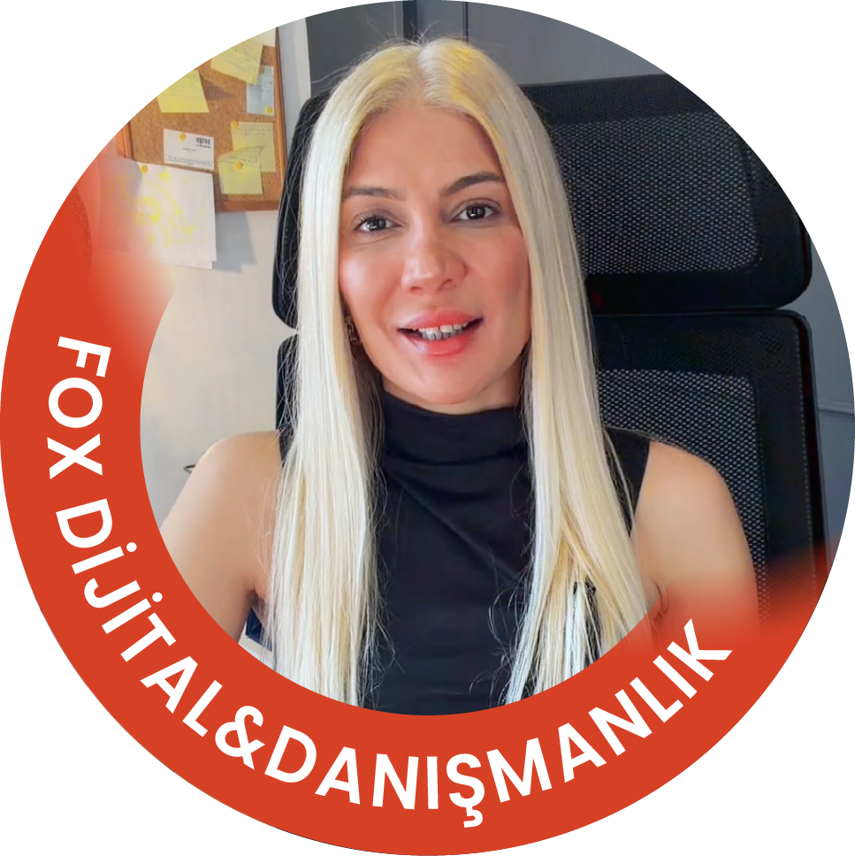Ayşe Kurtal — Fox Dijital & Danışmanlık Kurucu
